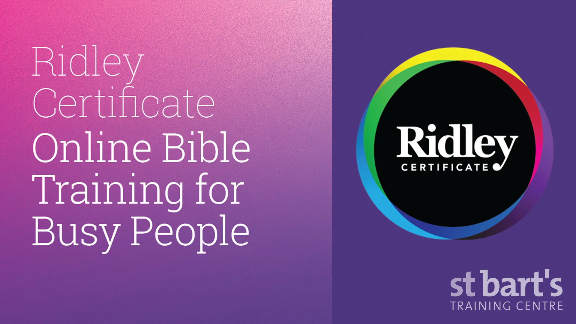 Ridley Certificate - Starts this Tuesday