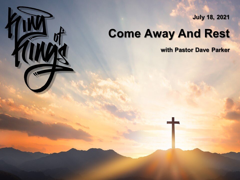 Sunday Service for July 18th, 2021 — King of kings Lutheran Church