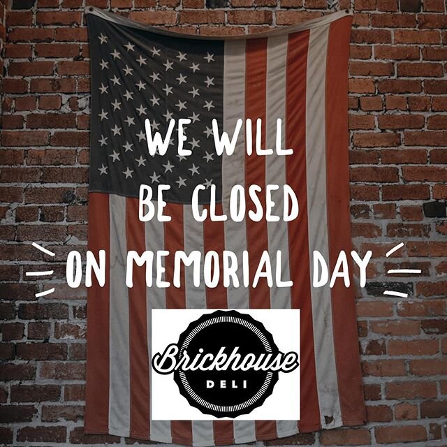 Hey Imperial Valley we will be closed on Monday but we&rsquo;ll be back in action first thing Tuesday morning! Have a safe weekend!! #brickhousedeli #imperialvalley