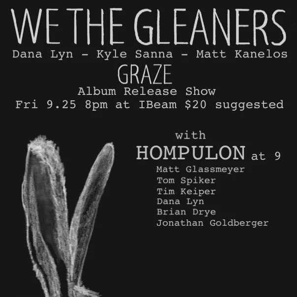 We the Gleaners: Album Release Concert + Hompulon artwork from IBeam Brooklyn