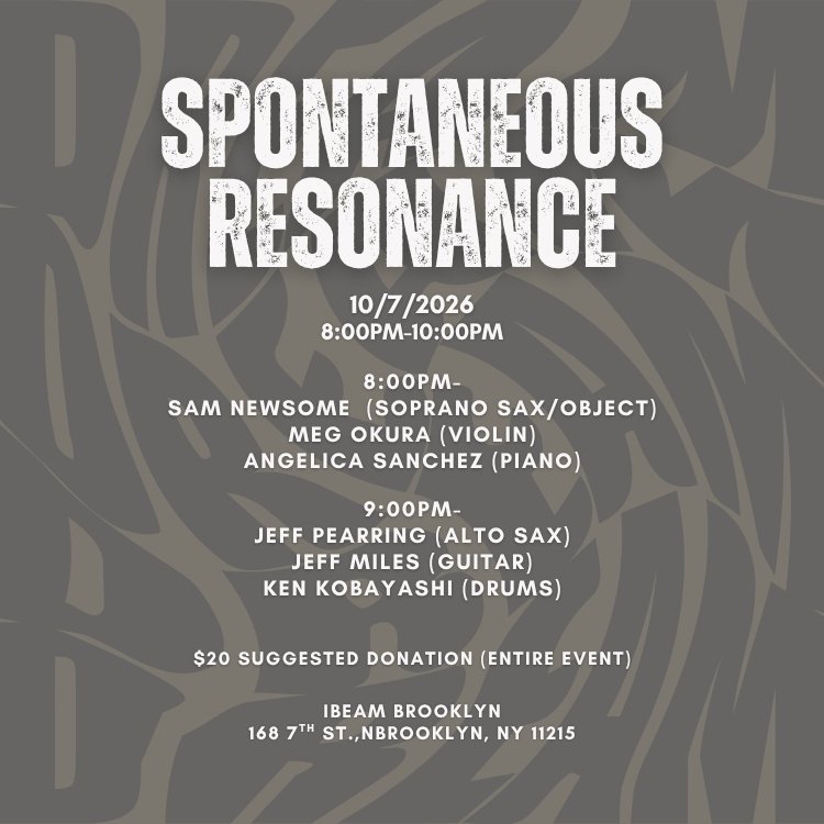 SPONTANEOUS RESONANCE artwork from IBeam Brooklyn