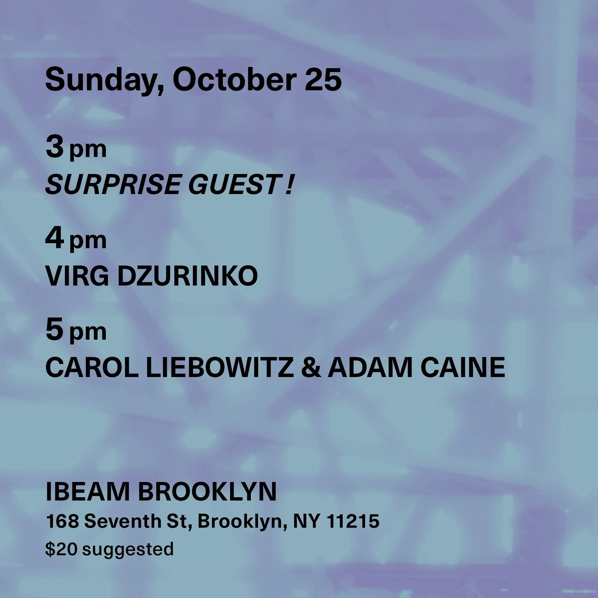 Surprise Guest + Virg Dzurinko + Carol Liebowitz &amp; Adam Caine