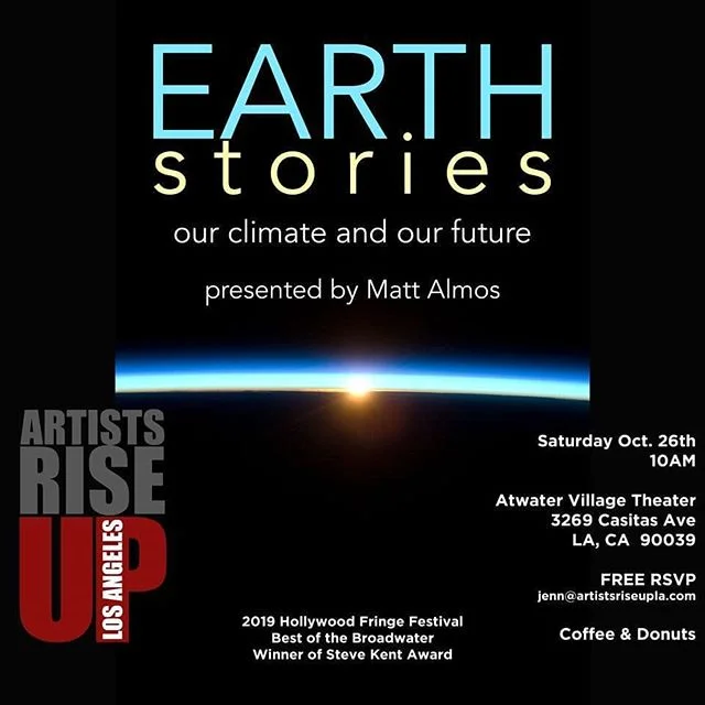 In case you haven&rsquo;t noticed, the Amazon is burning, polar bears are migrating to Los Angeles, and the Endangered Species Act is endangered. It is time for us to RISE UP!

Join us for Earth Stories, a FREE event, on&nbsp;Saturday, 10/26 at 10am at the Atwater Village Theater

Earth Stories is an award winning show created by Matt Almos, a recent attendee at Al Gore&rsquo;s Climate Reality training in Atlanta, GA. Learn about the threats to our planet and, more importantly, learn what we can do locally to make change!&nbsp;
The show will last one hour followed by a Q and A. 
And we&rsquo;ll have coffee and donuts!!! Looking forward to seeing you there. Please RSVP to jenn@artistsriseupla.com