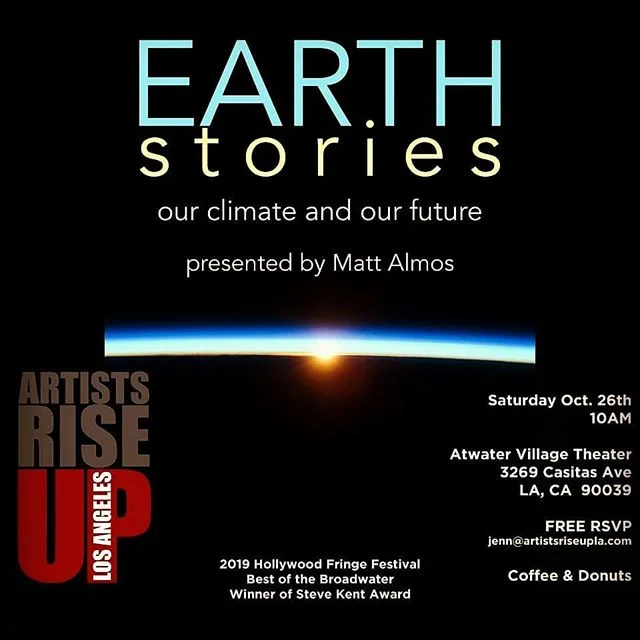 THIS SATURDAY 🌿
JOIN US FOR AN INCREDIBLY IMPORTANT EVENT 🌎 
ADMISSION IS FREE 🌊

EARTH STORIES: Our Climate and Our Future 
In March 2019, Matt Almos (co-founder of Burglars of Hamm) attended the leadership training symposium for the Climate Reality Project, founded by Al Gore. In this workshop tailored for the LA creative community, he'll share what he learned about the crisis and the potential solutions.

An impactful performance not to be missed! 
RSVP today as reservations are limited.
jenn@artistsriseupla.com

#artistsriseupla #nonprofit #latheatre #GlobalWarming #ClimateChangeIsReal
#Climate #nature #earth