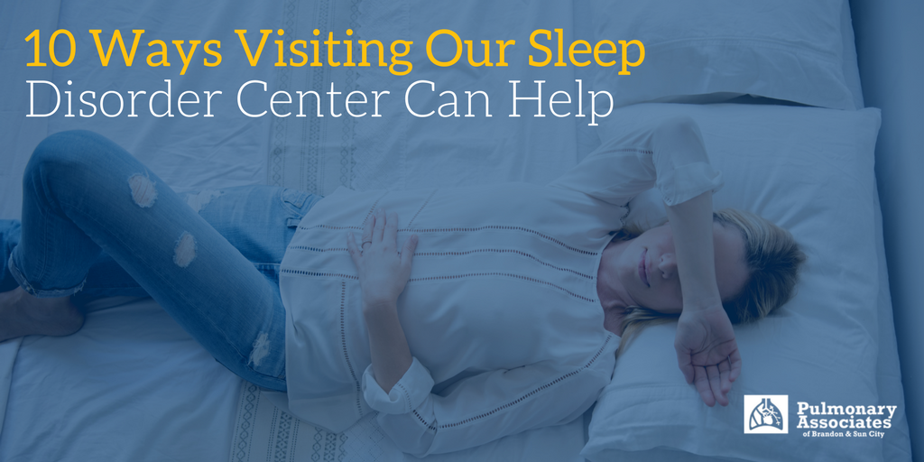 10 Ways Visiting Our Sleep Disorder Center Can Help — Pulmonary ...