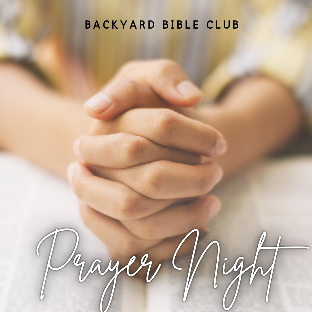 Backyard Bible Club Prayer 
