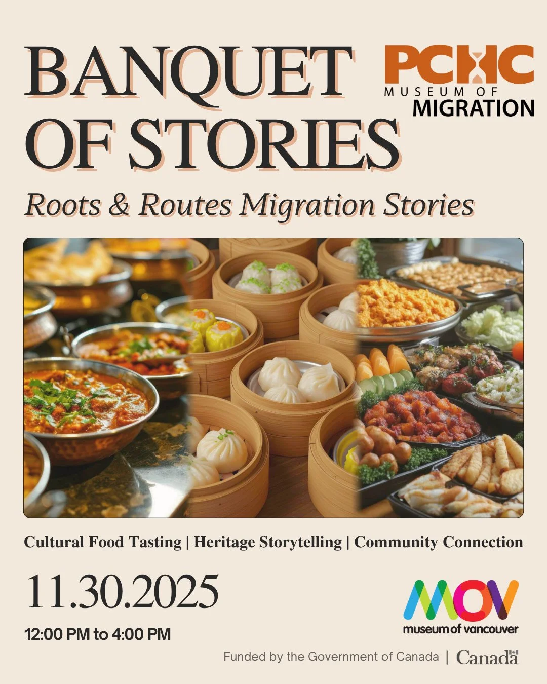 Hosted by the Pacific Canada Heritage Centre &ndash; Museum of Migration (PCHC-MoM) @pchc.mom, &quot;Banquet of Stories 2025: Roots &amp; Routes: Migration Stories&quot; brings together community members to share powerful stories of migration, belong