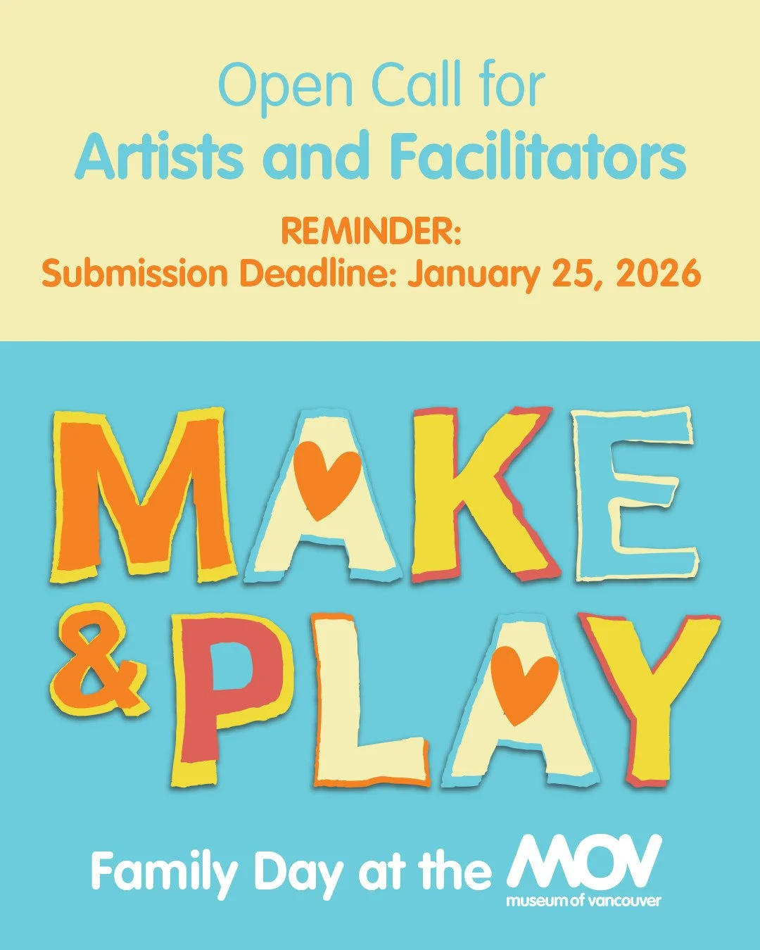 Reminder to submit by this weekend! We are seeking artists and facilitators for Family Day at the Museum of Vancouver, to host booths with hands-on activities suitable for all ages, from kids to adults. Visitors will drop in throughout the day in our