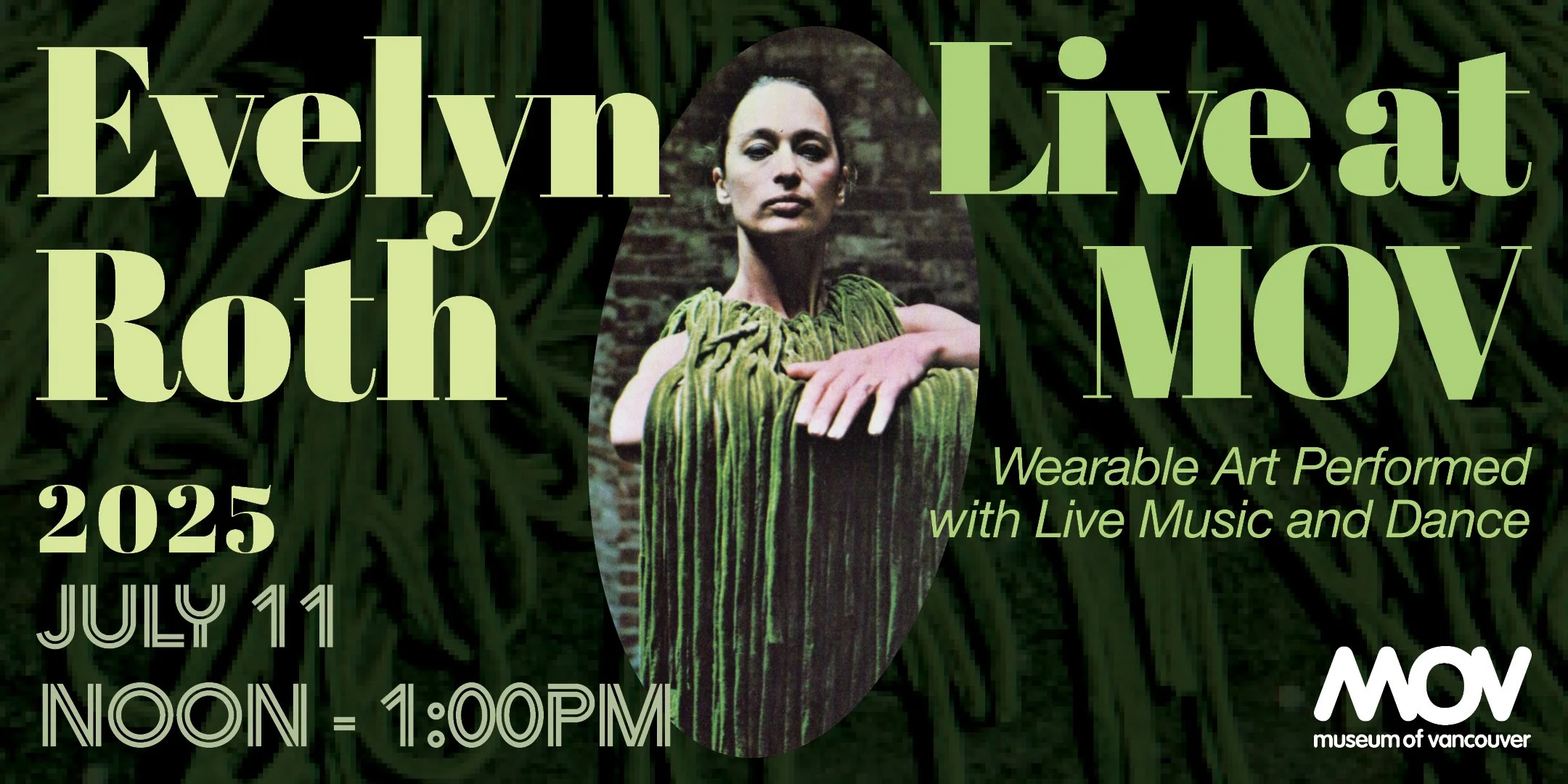 Evelyn Roth Live at MOV — MOV | Museum of Vancouver