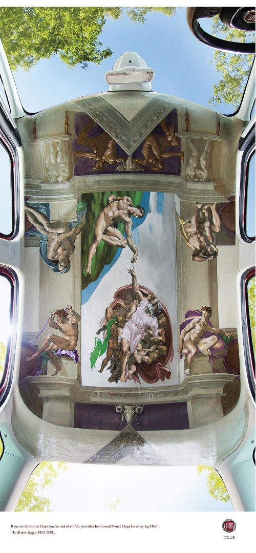If you see the Sistine Chapel on the roof of a FIAT, you either have a small Sistine Chapel or a very big FIAT.