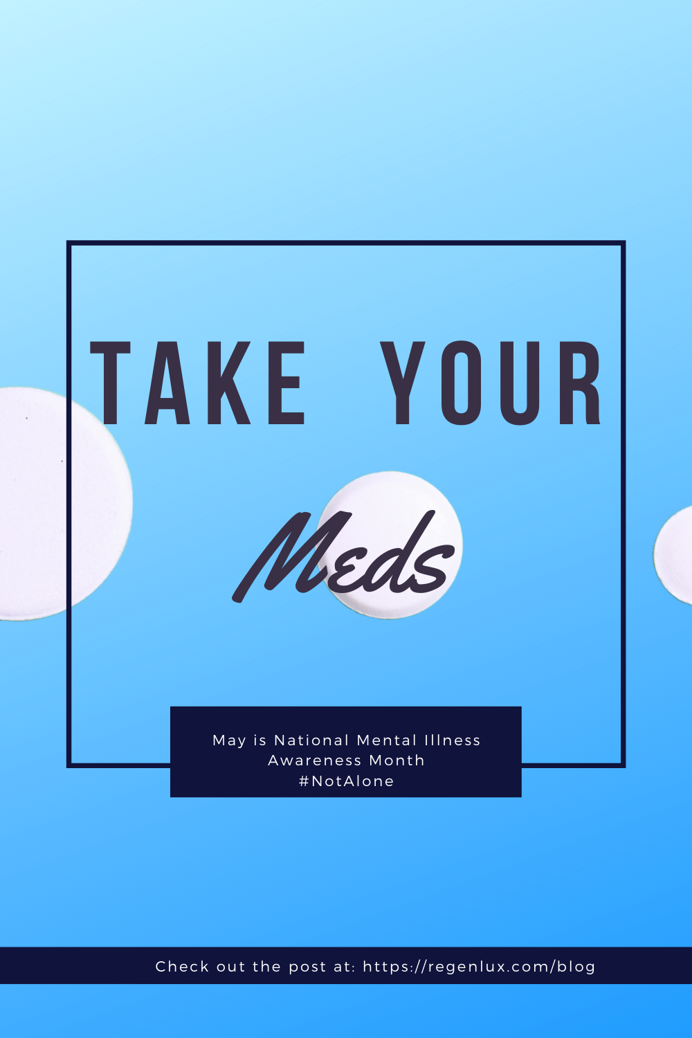 Take Your Meds