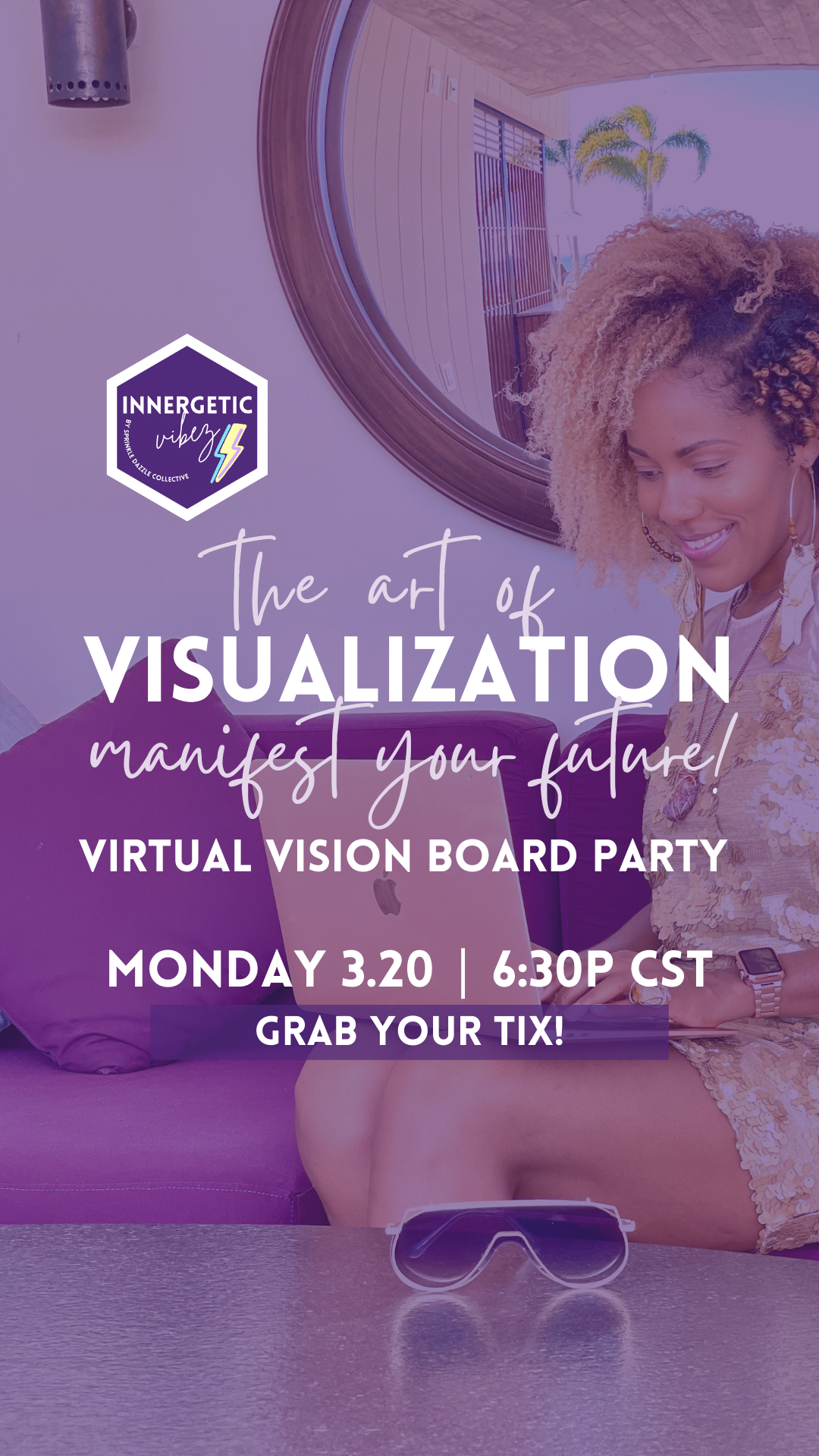 THE ART OF VISUALIZATION | VIRTUAL VISION BOARD EXPERIENCE