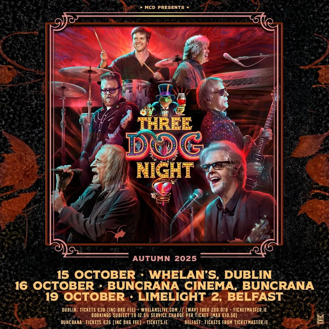 BIG NEWS! When Danny Hutton was recently invited to accept the Tip O’Neill Irish Diaspora award, he asked if it would be possible to bring the band and fulfill a yearning to have Three Dog Night perform in his hometown of Buncrana. He has alw