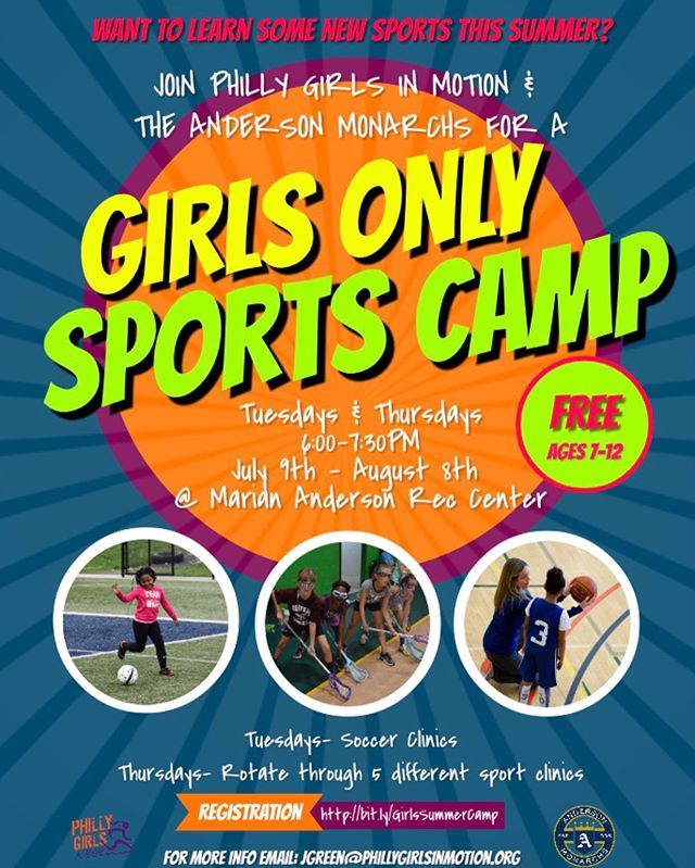 Girls only sports camp... ages 7-12. @theandersonmonarchs @phillygirlsinmotion #girlsplay