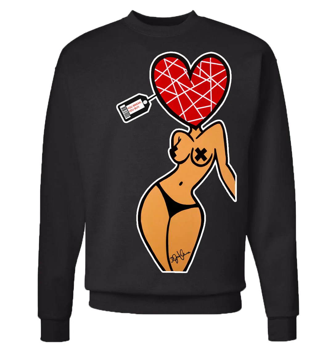 you break you buy crewneck.jpg