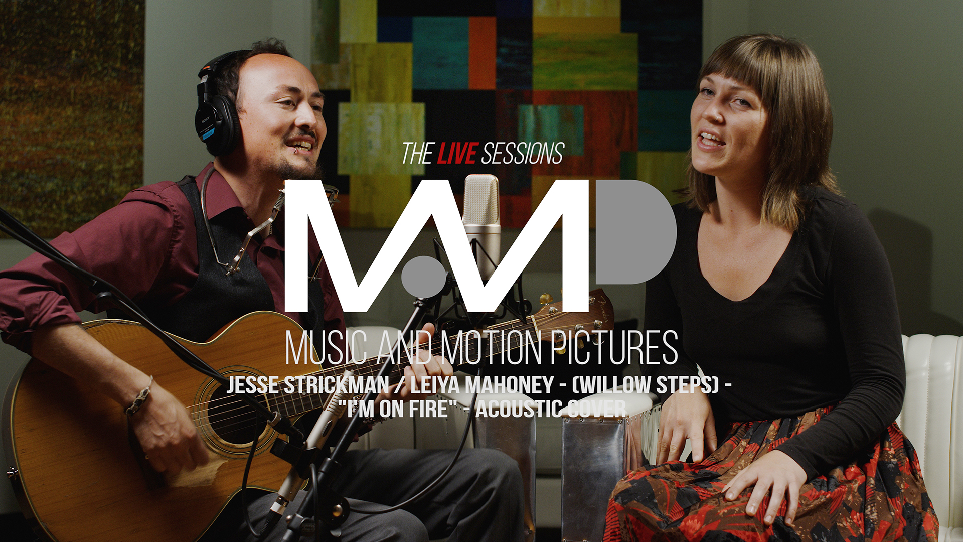 MMP Live Session with Willow Steps "I'm on Fire"