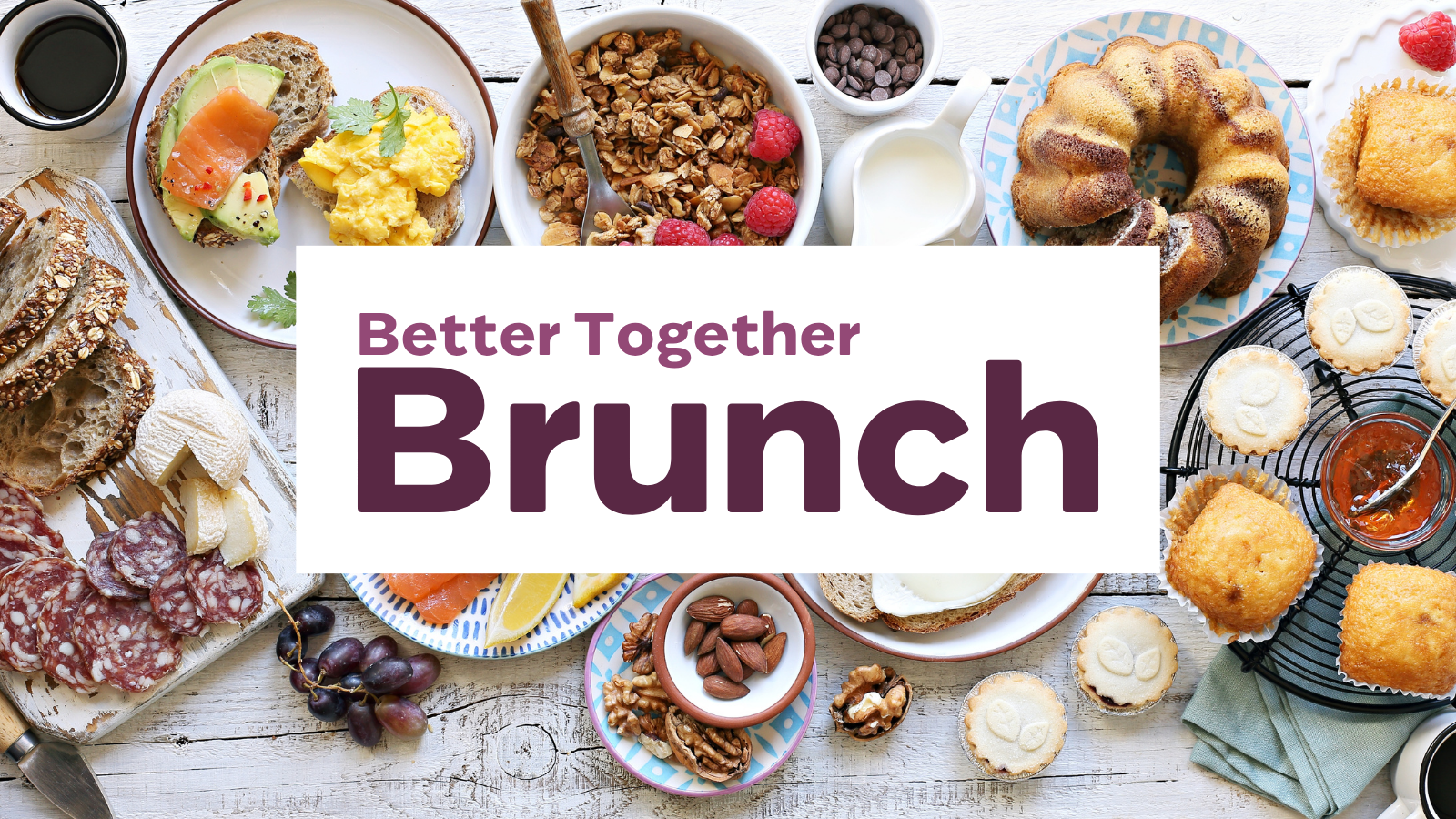 Better Together Brunch - August