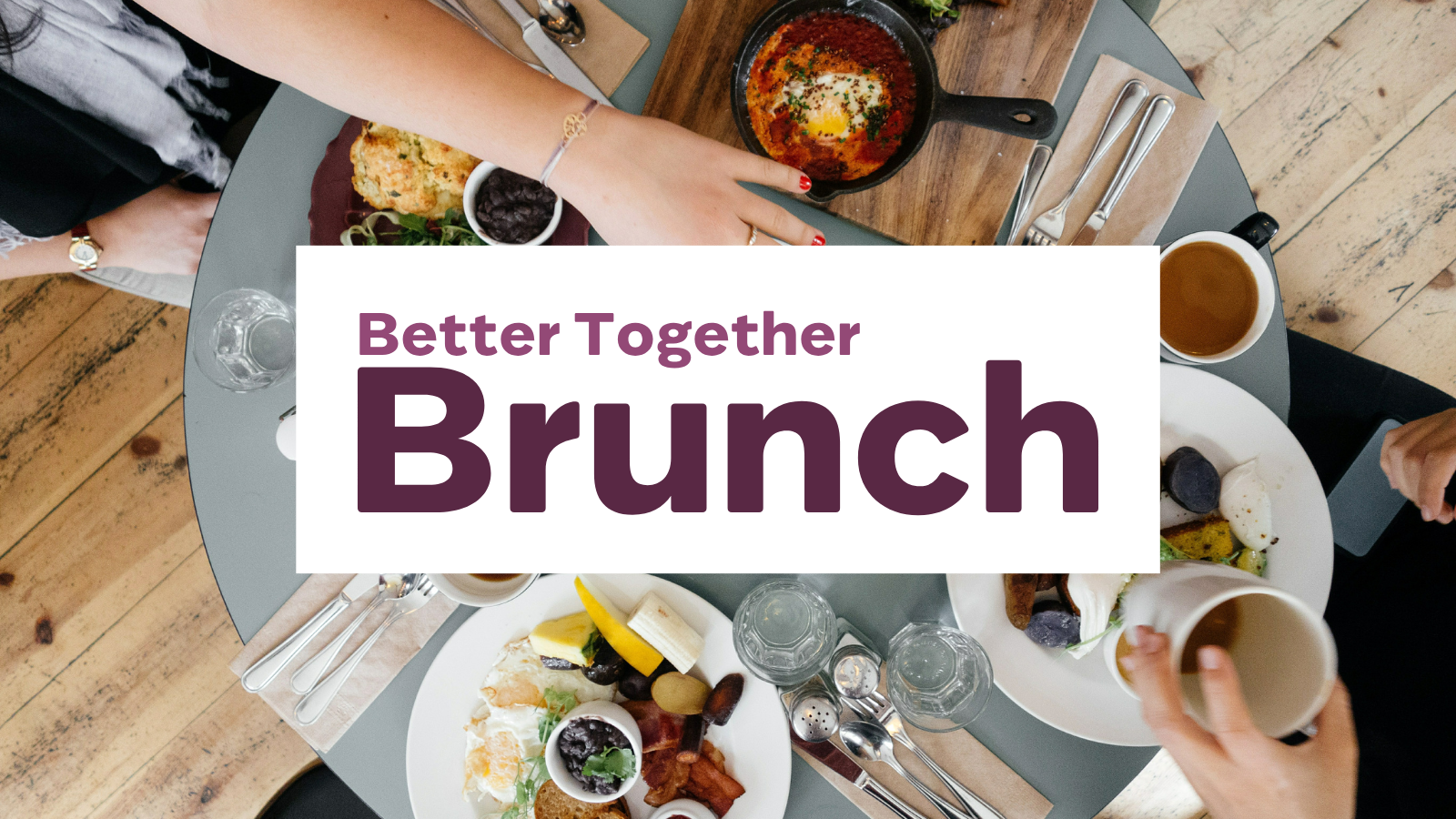 Better Together Brunch - December