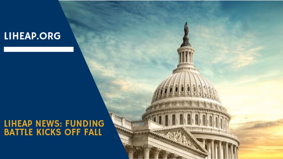 LIHEAP Funding Battle Kicks Off Fall for LIHEAP Advocates
