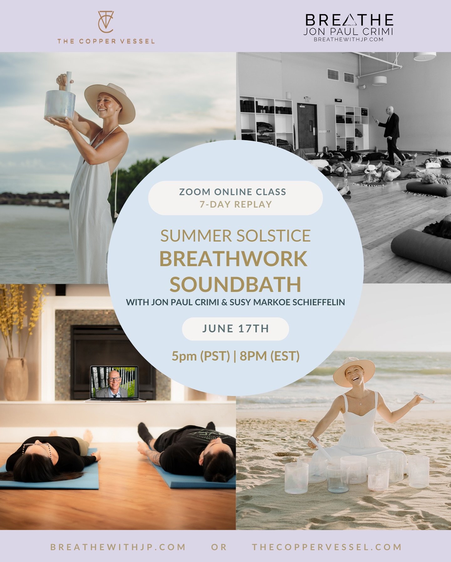 A Massive Shift Starts the Moment You Breathe In

Step into the energy of the Summer Solstice with renowned Breathwork expert, Jon Paul Crimi, and master Sound Healer, Susy Markoe Schieffelin, for a powerful 90-minute Summer Solstice experience to he