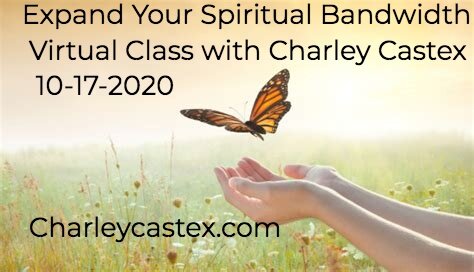 Expand Your Spiritual Bandwidth * virtual class!