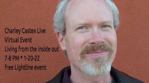 Living from the inside out- Charley Castex Live!