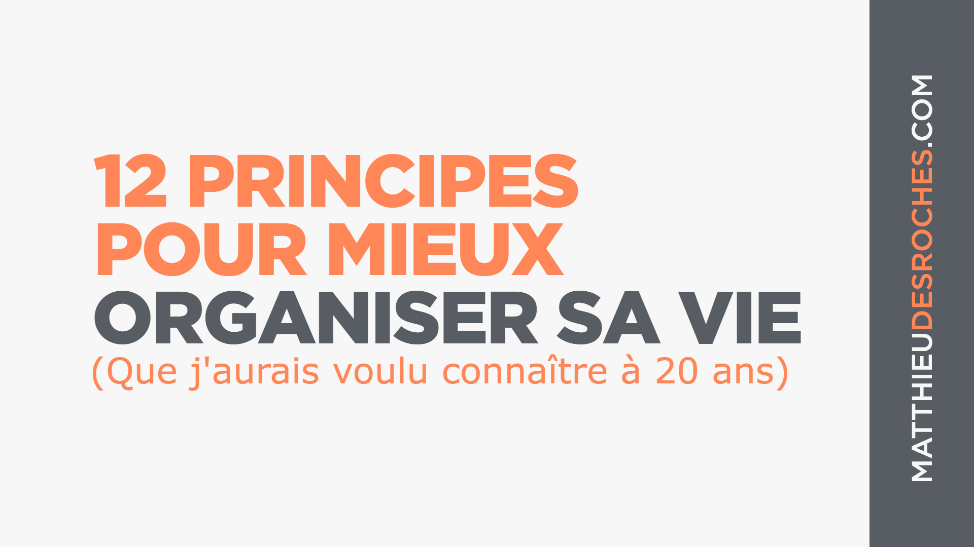 10 conseils pour Organiser sa Vie dès aujoud'hui – 23heures59éditions