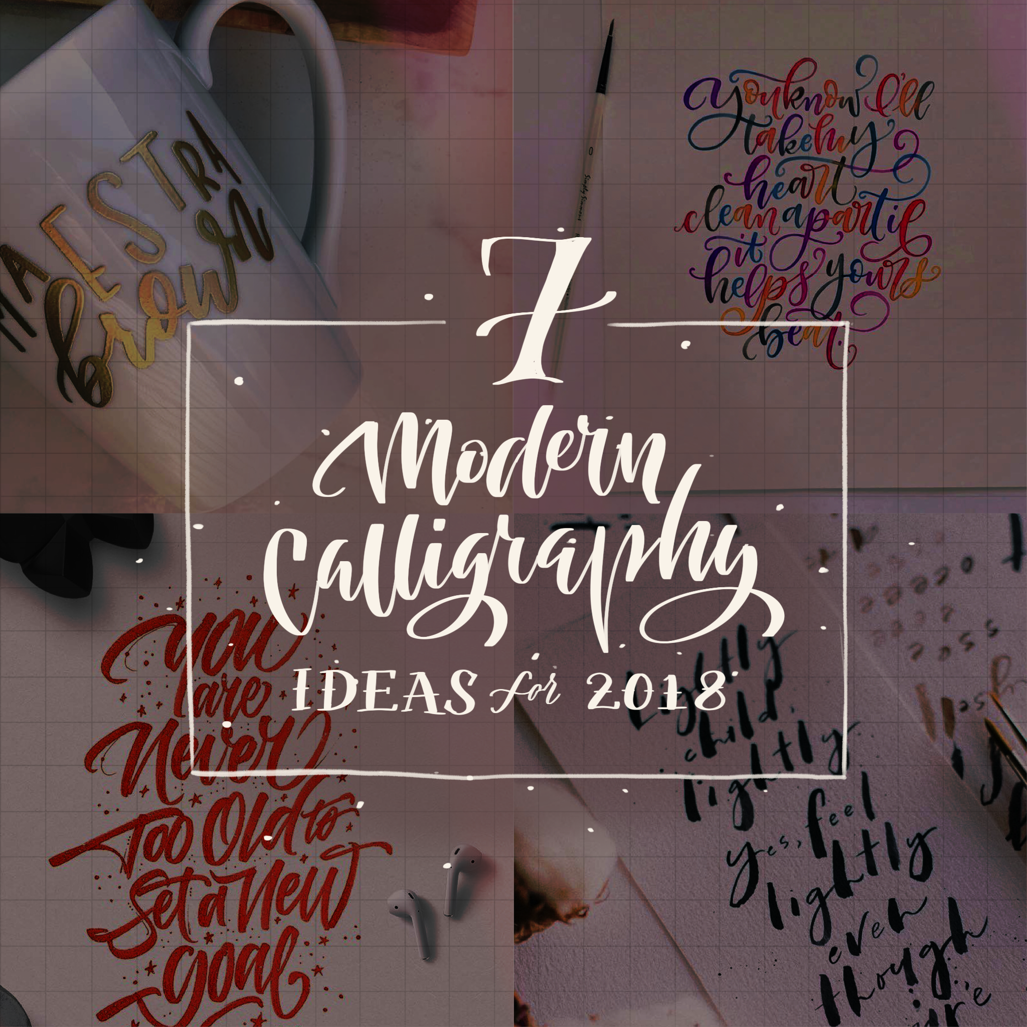 7-ideas-modern-calligraphy-2018.png