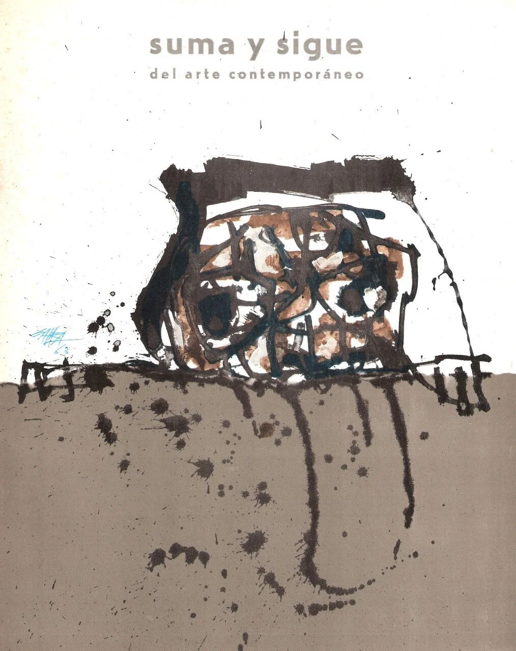 Œuvre d’Antonio Saura en couverture de Suma y sigue del arte contemporáneo , Valence, janvier-mars 1963, collection privée. D.R.