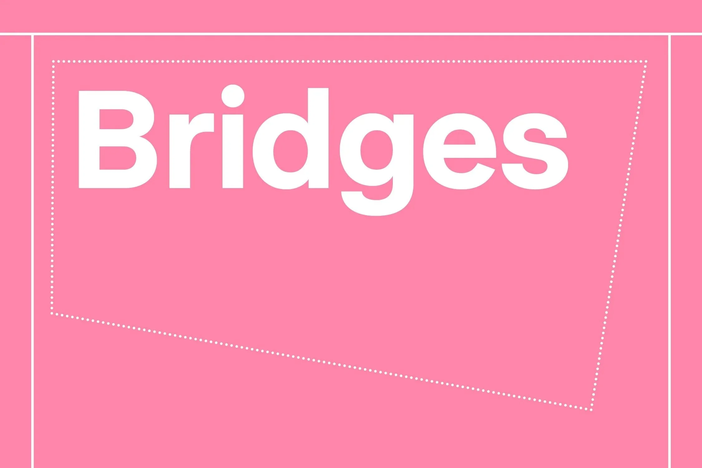 Open call: Bridges Residency