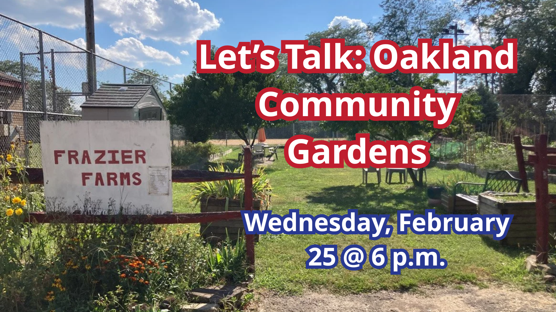 Feburay Let’s Talk Oakland Community Gardens.png