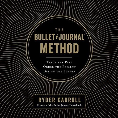 Audiobook - The Bullet Journal Method