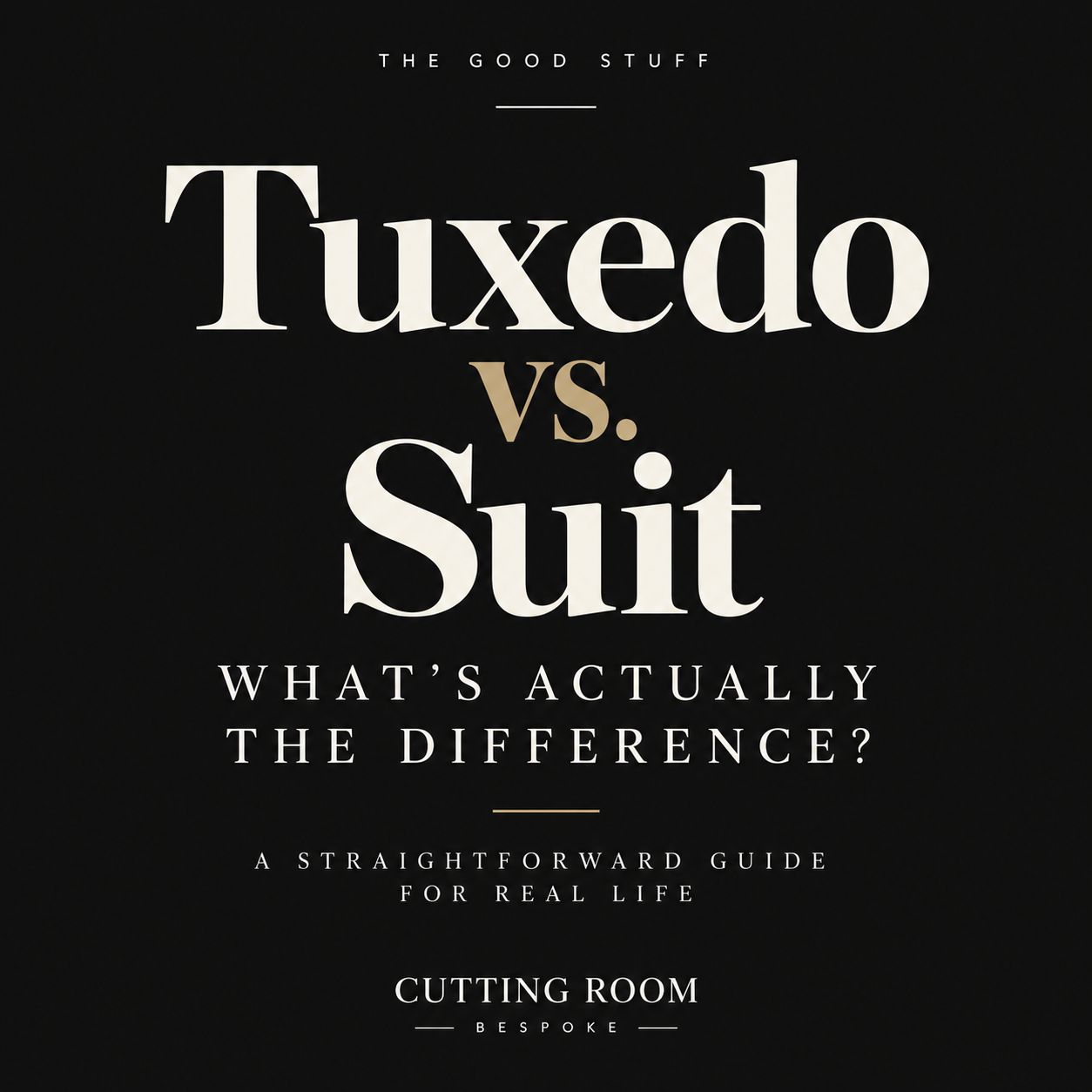Tuxedo vs. Suit: What’s Actually the Difference?