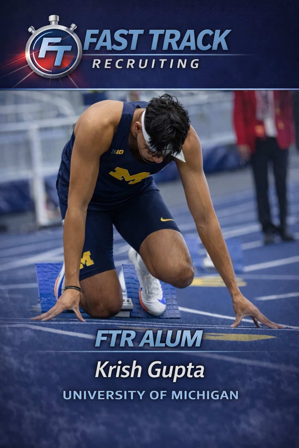 A young man in athletic gear, with a Michigan Wolverines logo on his shorts, is on a running track in a starting position, preparing for a race. Overlaid text indicates he is a proud alumnus of the University of Michigan and is featured in a recruitment advertisement by Fast Track Recruiting.