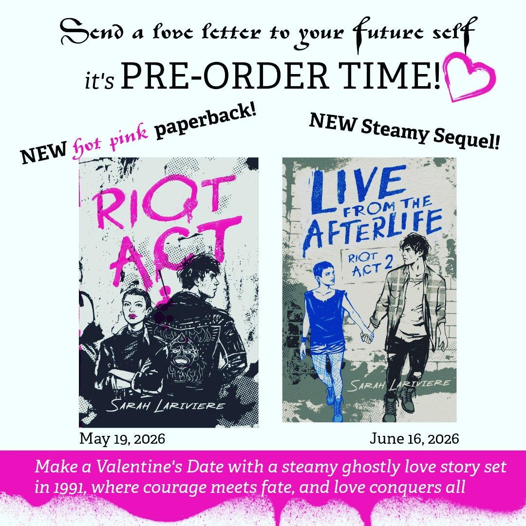 Love yourself, Love your author! 
I'ts TIME to pre-order the HOT PINK paperback of RIOT ACT, a book People called "a pulse-pounding mix of rebellion and drama," and the sequel, LIVE FROM THE AFTERLIFE! It's 1991, it's courage, sarcasm, sexi