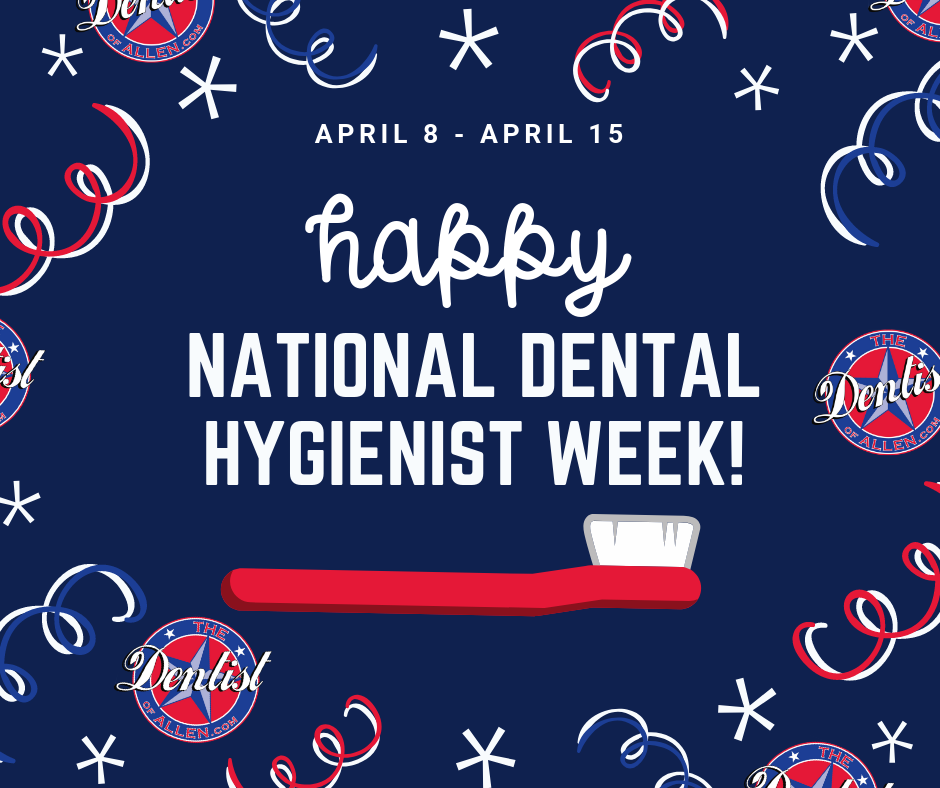 NATIONAL DENTAL HYGIENIST WEEK ALLEN TEXAS.png