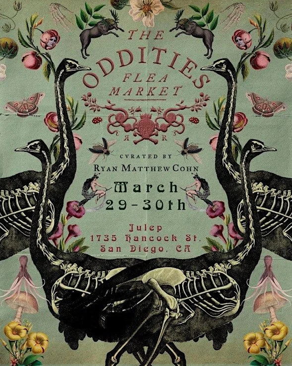 The Oddities Flea Market: San Diego, CA