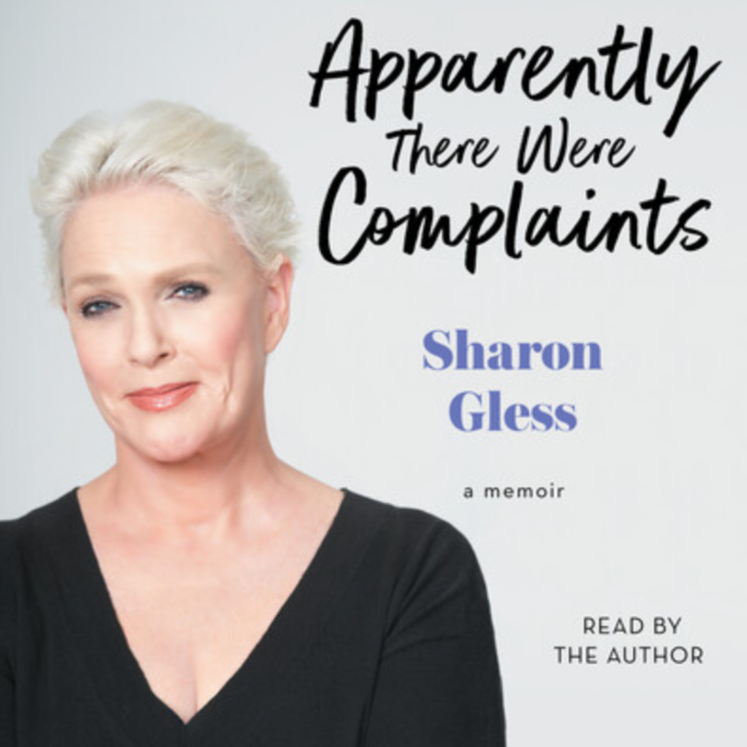 Congratulations to Sharon Gless on her New Audio Book "Apparently there were Complaints"!