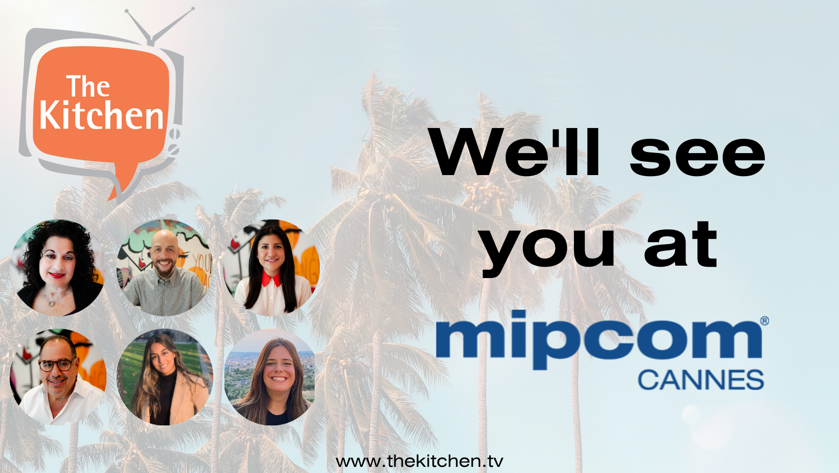 The Kitchen will see you at MIPCOM!