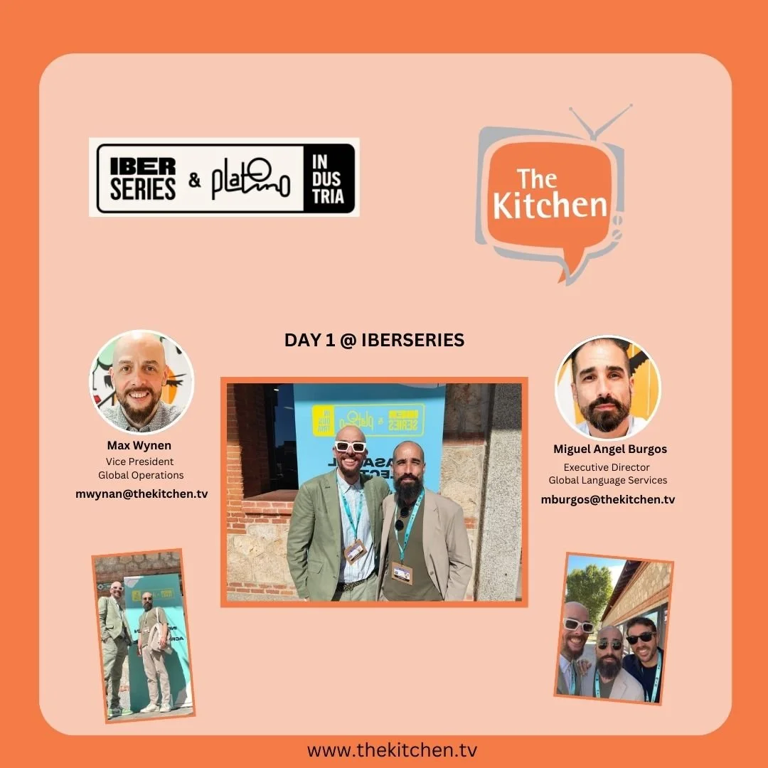 Our The Kitchen Spain team attending IBERSERIES &amp; Platino Industry Event in Madrid