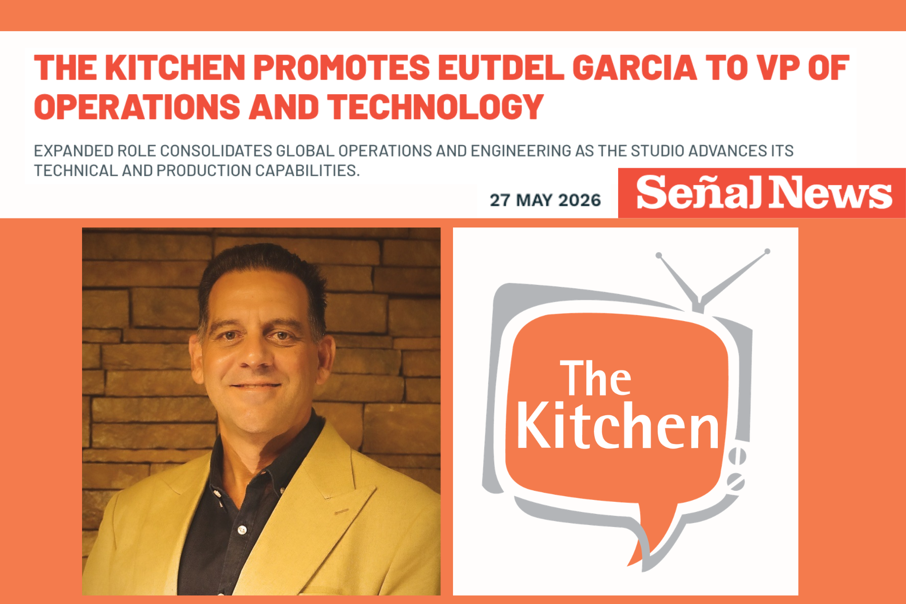 Señal News shares, "The Kitchen Promotes Eutdel Garcia to VP of Operations and Technology"