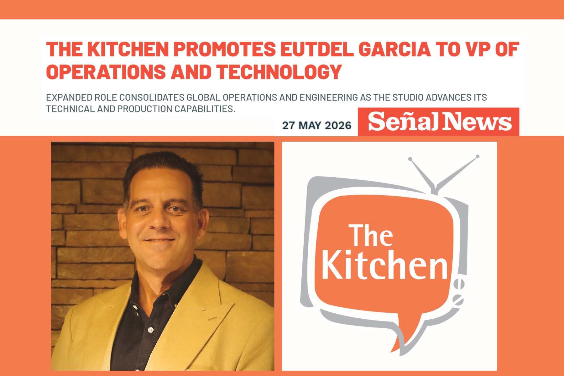 Señal News shares, "The Kitchen Promotes Eutdel Garcia to VP of Operations and Technology"