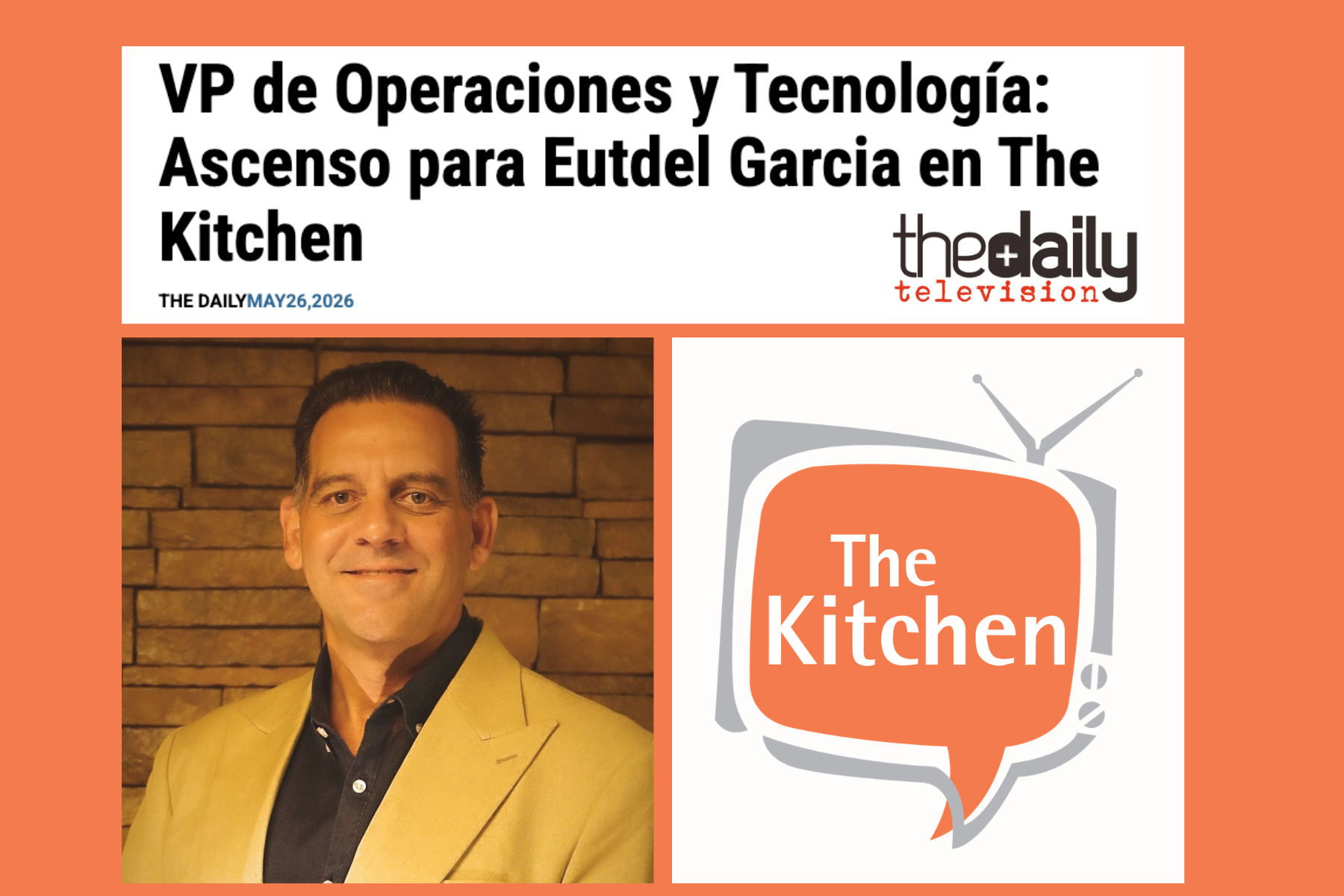 The Daily Television comparte, "The Kitchen asciende a Eutdel Garcia como VP de Operaciones y Tecnología"