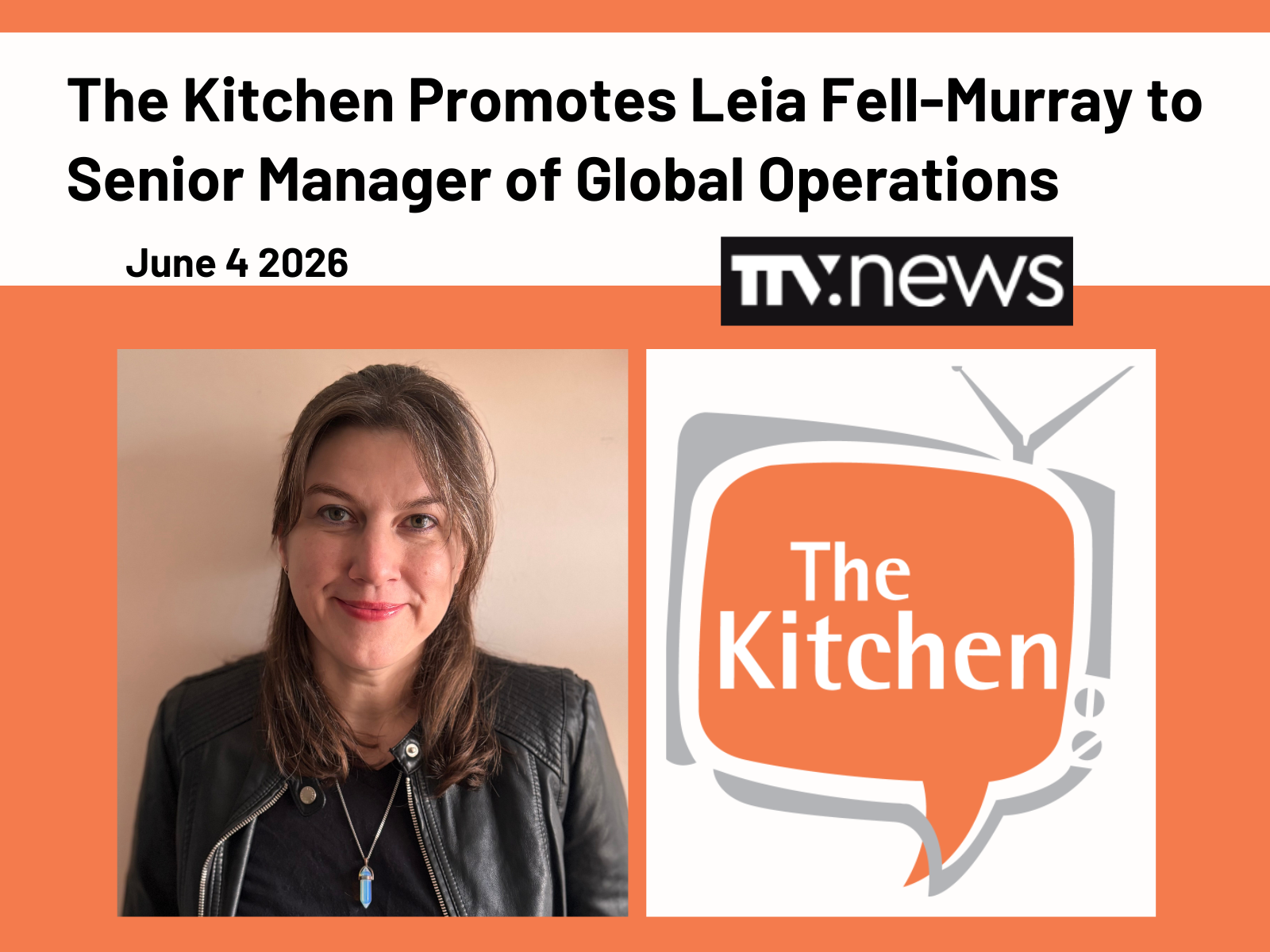 TTVNews: "The Kitchen Promotes Leia Fell-Murray to Senior Manager of Global Operations"