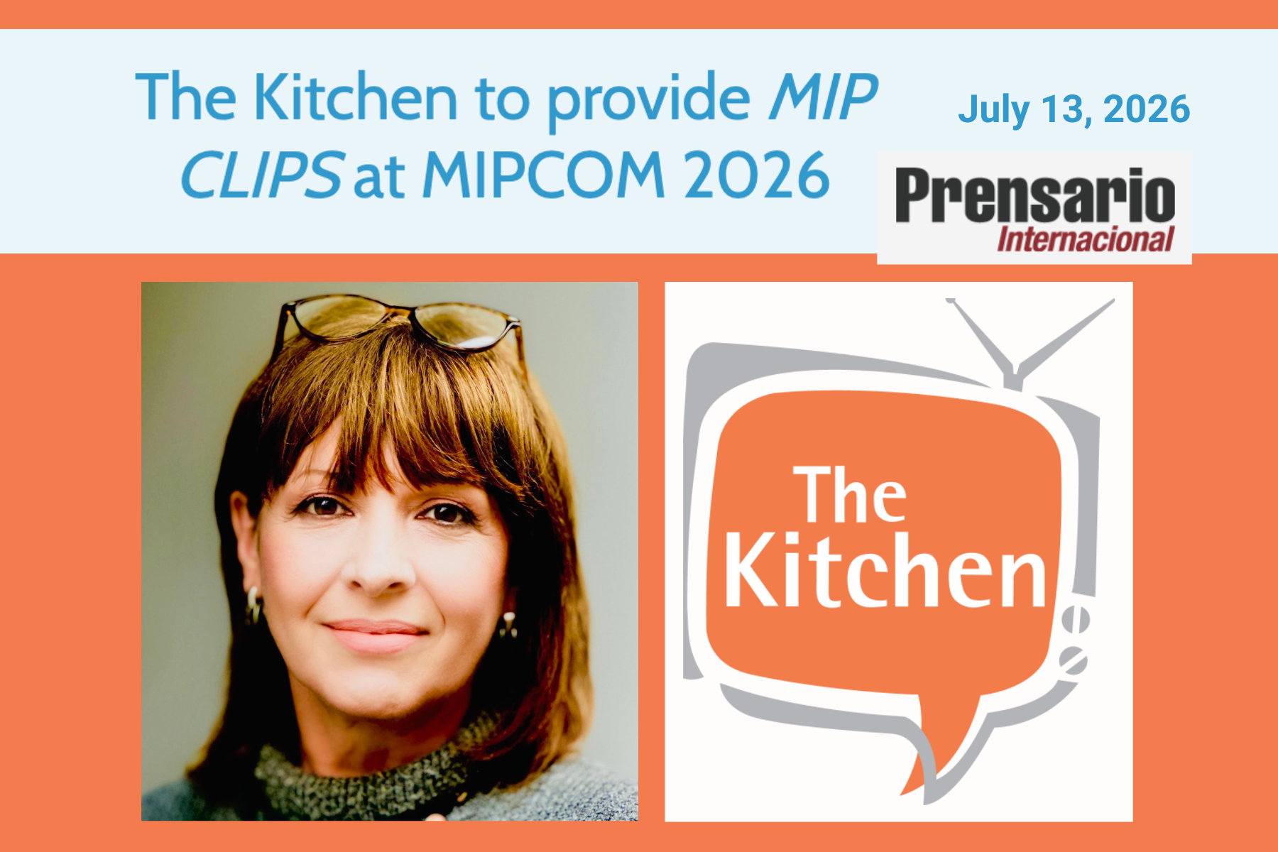 Prensario International, "The Kitchen to provide MIP CLIPS at MIPCOM 2026"