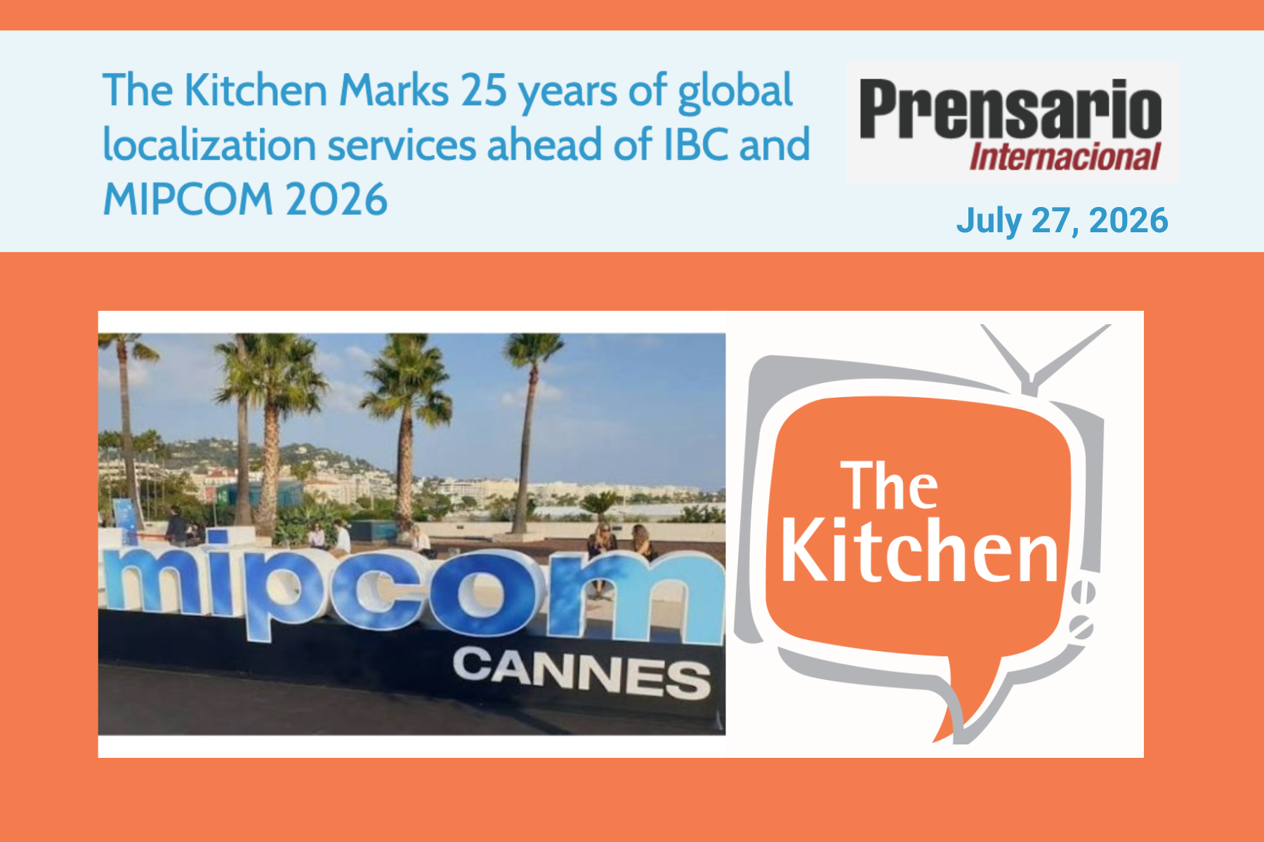 Prensario Internacional, "The Kitchen Marks 25 years of global localization services ahead of IBC and MIPCOM 2026" 