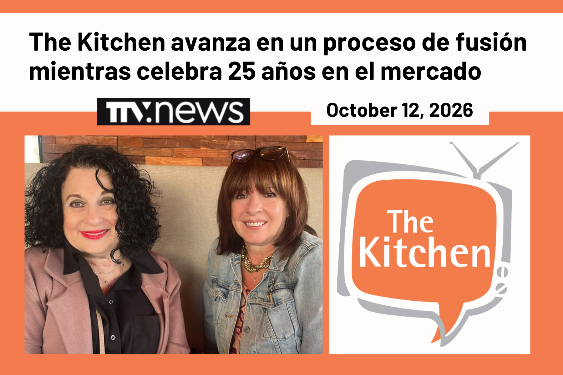 TTV News comparte, “The Kitchen avanza en un proceso de fusión mientras celebra 25 años en el mercado”