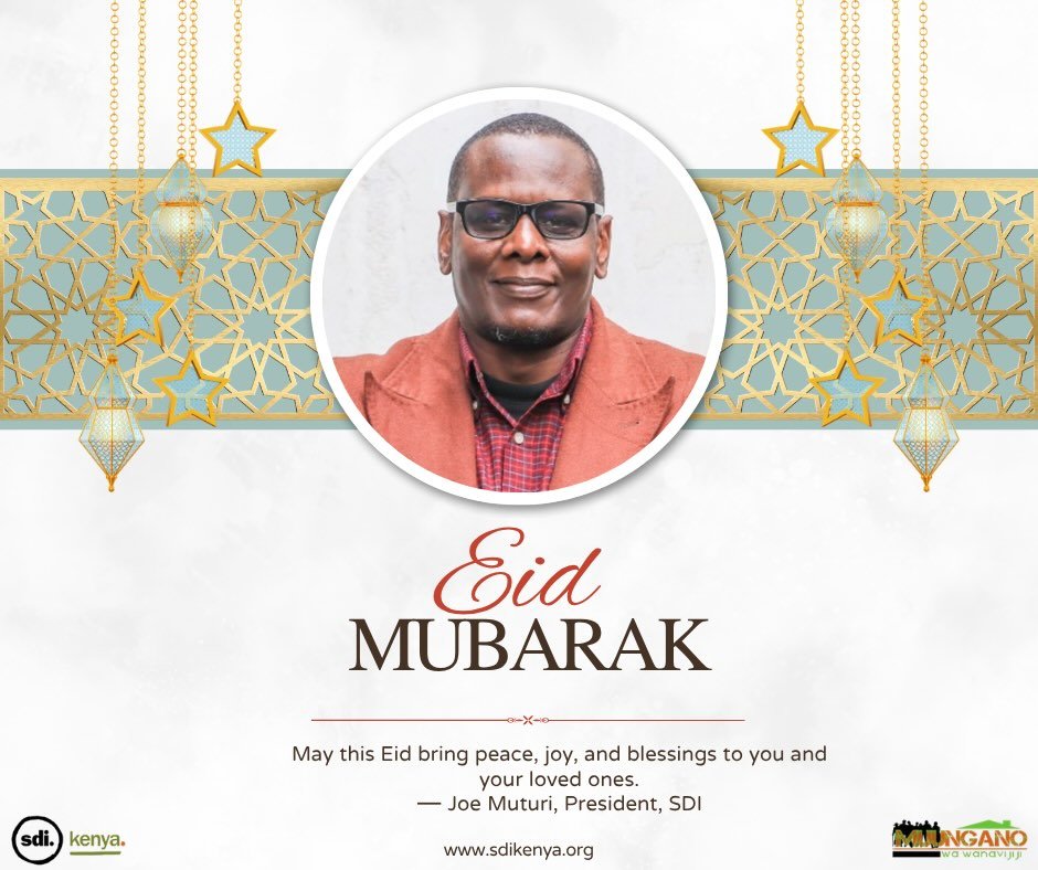 To everyone celebrating Eid, and to all SDI affiliates around the world marking the end of Ramadan, I wish you a blessed Eid al-Fitr with friends and family.
Eid Mubarak!
&mdash; Joe Muturi, President, SDI 
#MuunganoAt30 #eid