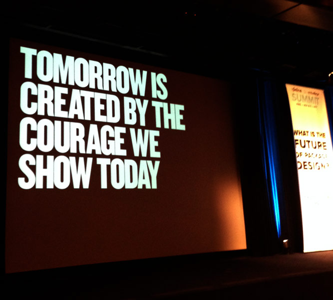 Future of Packaging Presentation, "Tomorrow is created by the courage we show today."