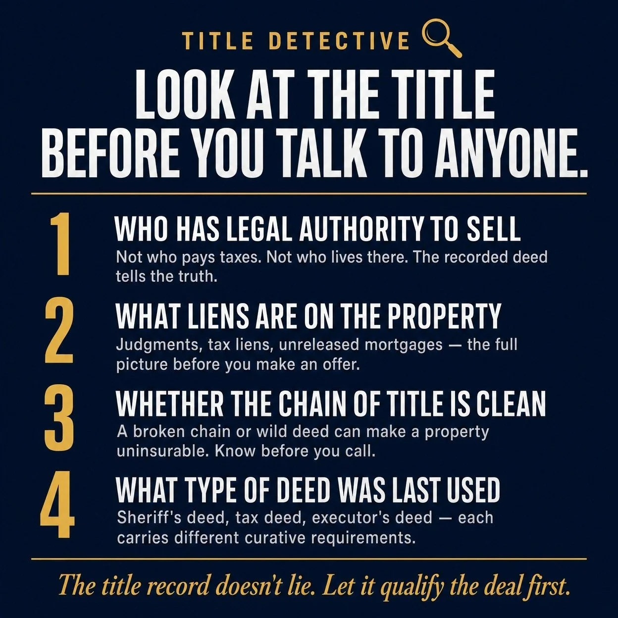 Looking at title first gives you the ability to walk away from properties that don't meet your buying criteria before you ever speak to anyone. 🔍

Here's what the title record tells you before you make a single call:

1. Who actually has legal autho
